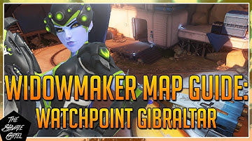 OVERWATCH: WIDOWMAKER MAP GUIDE: WATCHPOINT GIBRALTAR + MUST HAVE POSITIONS!