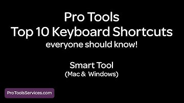 Pro Tools Top 10 Shortcuts - Smart Tool