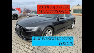 [2021]Test Audi A5 2.0TDi multitronic 2012-2017 130kw recenze ,zrychlení 0-100, Stojí za to ojetina?