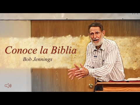 Conoce la Biblia - Bob Jennings