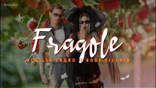 Video thumbnail of "Achille Lauro, Rose Villain - FRAGOLE (Lyrics/Testo)"