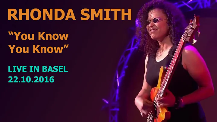 RHONDA SMITH - You Know, You Know - Live in Basel ...