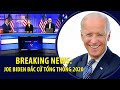 BREAKING NEWS: Joe Biden Đắc Cử Tổng Thống 2020