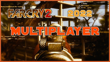 Far Cry 2 Multiplayer 2022 | Deathmatch | Custom map | UHC