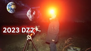 Наблюдаем околоземный астероид 2023 DZ2. Через 3 года он может упасть на Землю!