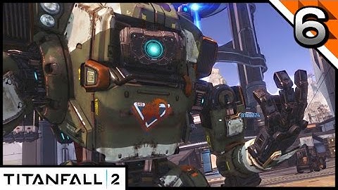TITANFALL 2 Gameplay Walkthrough Part 6 · Mission: The Beacon | PC PS4 XB1 (60fps)