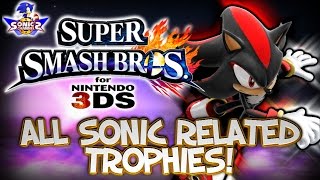 Sc All Sonic Trophies In Super Smash Bros. 3Ds