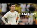 Cristiano Ronaldo 2023/24 - GATA ONLY (FloyyMenor,ft Cris MJ) - Skills & Goals | HD