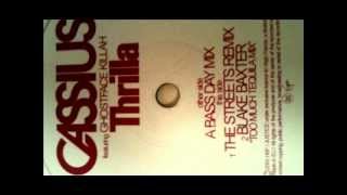 Cassius - Thrilla (Blake Baxter &quot;Too Much Tequila Mix&quot;)