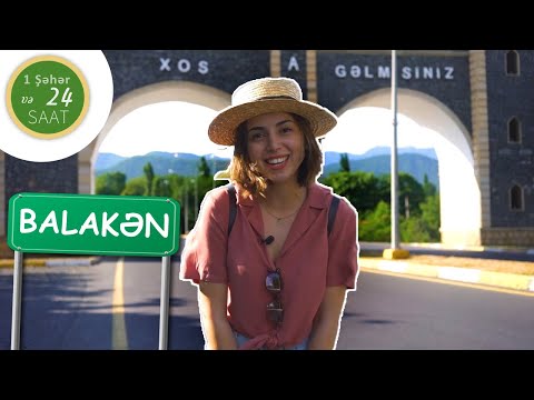 1 şəhər və 24 saat - Balakən rayonu - 05.07.2020