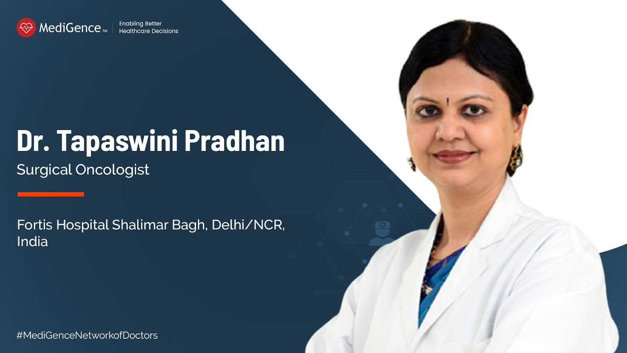Dr Tapaswini Pradhan | Best Oncologist in Delhi / NCR, India - YouTube
