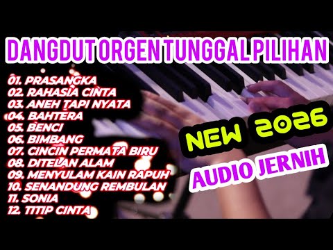 LAGU PILIHAN DANGDUT ORGEN TUNGGAL PALING HITS 2026 BASS GLER TERBARU-COVER ORGEN PALEMBANG