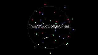 Free Woodworking Plans Click This Link: http://FreeReviewGuide.com/FreePlans Or Just Get Access to 16000 Plans By Clicking 
