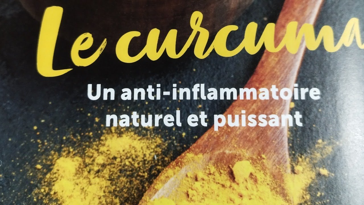 Le curcuma un antiinflammatoire naturel et puissant YouTube — free download