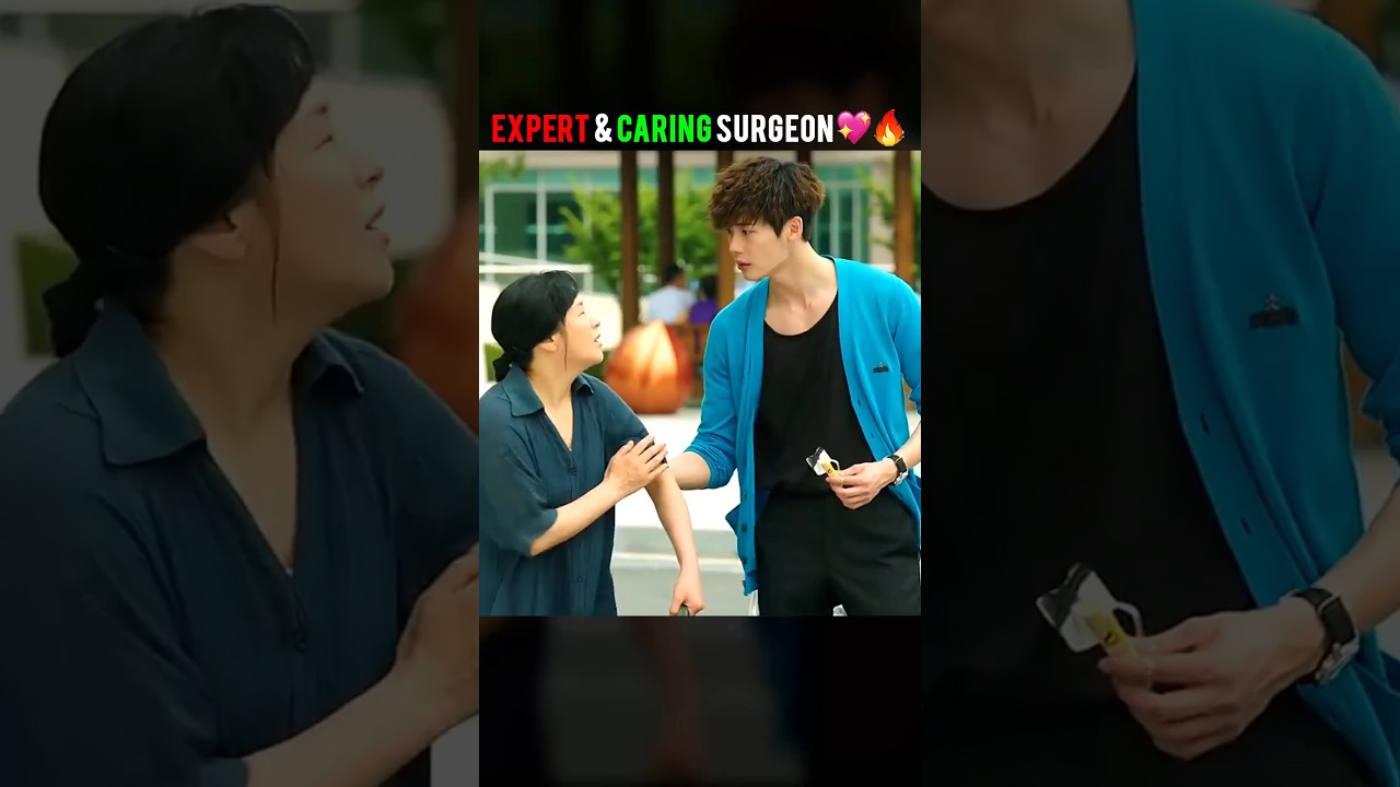 Expert Surgeon Treats Everyone Kindly ❤️🔥| Doctor Stranger I 