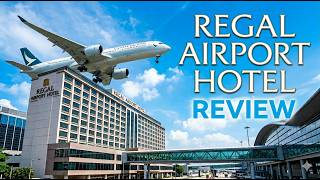 The Only Hotel Connected to the Airport, Regal Airport Hotel  Review, Executive room 富豪機場酒店 (中文字幕)