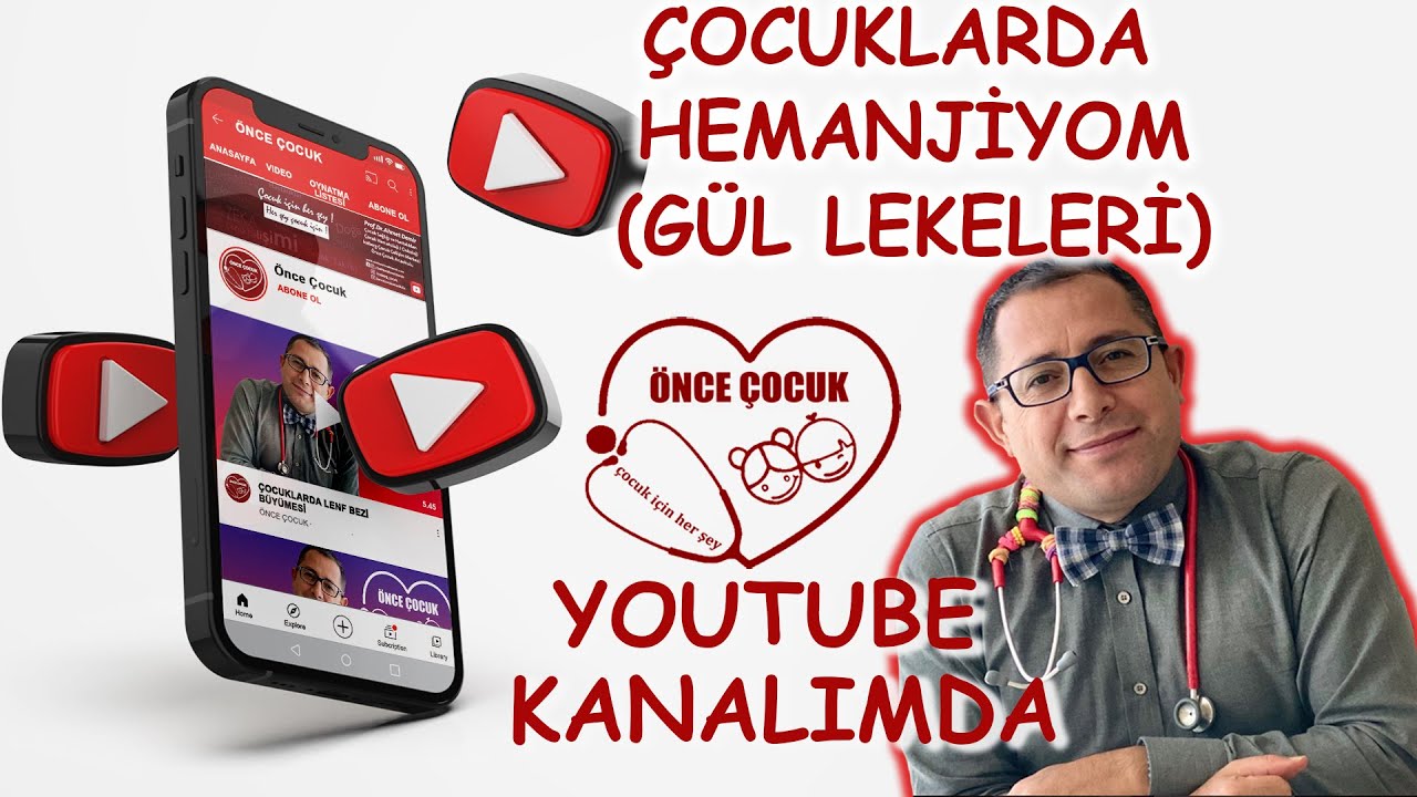 Çocuklarda Hemanjiyom (Gül Lekeleri), Prof Dr Ahmet Demir