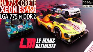 Le Mans Ultimate Xeon E5450 + Rtx 3060