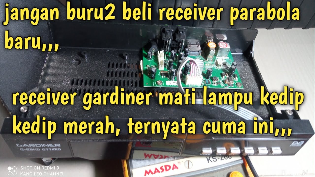 cara mudah memperbaiki receiver gardiner mati lampu kedip kedip YouTube