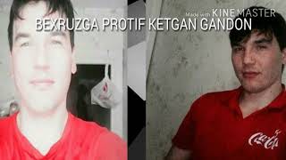 Bexruzga. Protif Ketgan Gandon
