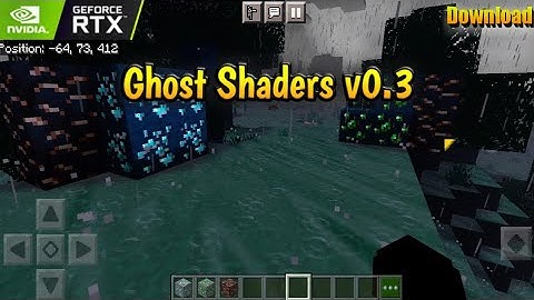 MCPE: Mcpe 1.18+ Ghost Shaders v0.3 Update No Lag - Support 1/4 gb Ram - No Clickbait! 💯 (Dwnload+)