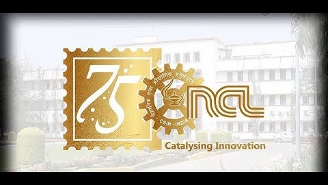 75 YEARS OF CSIR NCL