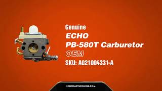 Echo PB-580T Carburetor A021004331 OEM