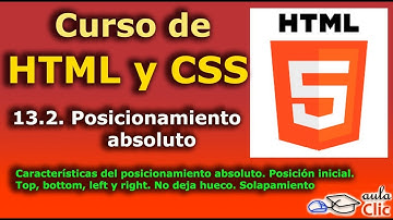 Curso de HTML y CSS. 13. 2. Posicionamiento absoluto con CSS.