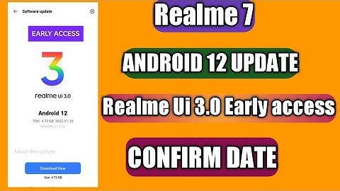 Realme 7 Realme Ui 3.0 Early Access Beta Form Live | Confirm Date | Android 12 beta Update