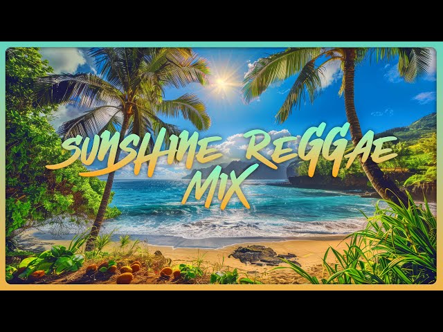 Sunshine Reggae Playlist/Mix Vol.2 | With Lomez Brown, Dezine, Tenelle, Jaro Local, Maoli & More! class=