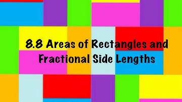 L08.08 Areas of rectangles and fractional side lengths