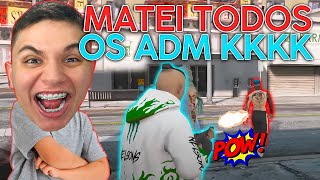 M@TEI TODOS OS ADM no GTA RP 😂 (Paulinho o LOKO)