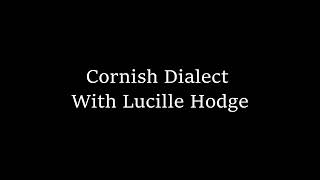 Cornish Dialect with Lucille Hodge (Cassette Tape 2)
