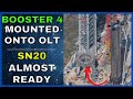 Booster 4 Lifted Onto Orbital Launch Table - Starship SN20 (S20) Almost Ready To Roll - SpaceX News