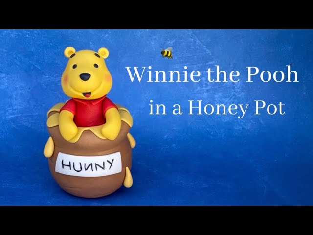 How to make Winnie the Pooh in a Honey jar / pot fondant topper
