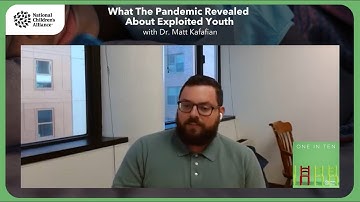 One in Ten | What the Pandemic Revealed About Exploited Youth with Dr.  Matt Kafafian | Full Episode