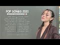 Best Music 2021 🥦 Pop Hits 2021 New Song 🥦 Best English SongS 2021 Playlist