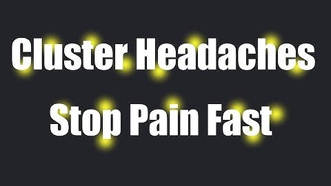 Coping With Cluster Headaches-How To Stop The Pain Fast