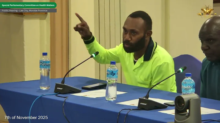 Public Hearing - Special Parliamentary Committee on Health Matters, Lae, Day 2