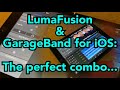 LumaFusion with GarageBand for iOS - the perfect combo....