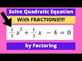 Factoring Trinomials with Fractions Quiz