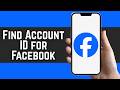 How Do I Find My Account ID for Facebook - 2026 (Full Guide)