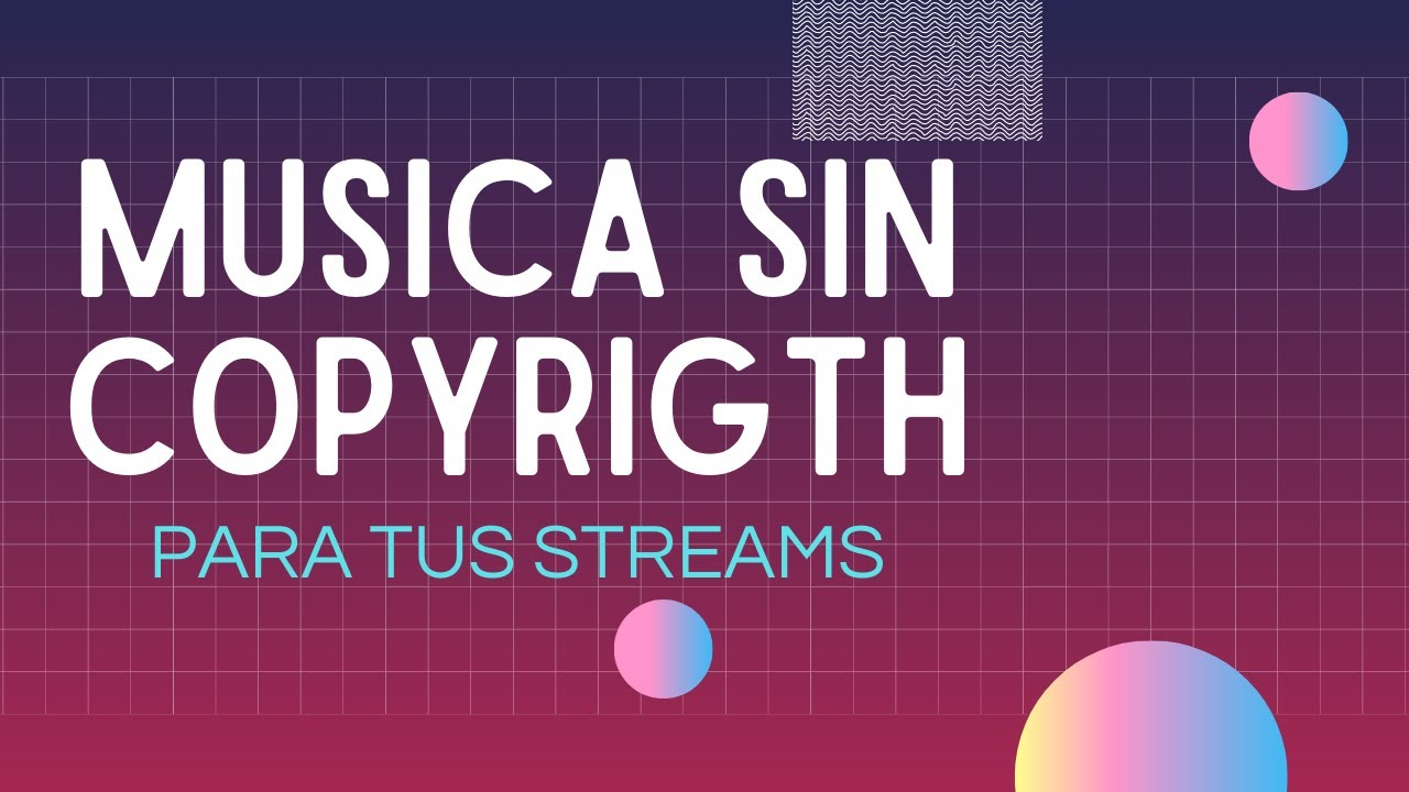 👾Música para streams👾 (copyrigth free music)💯