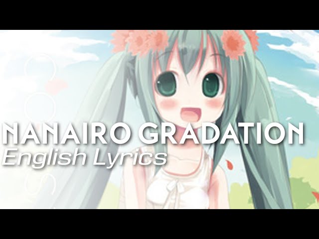 Watch Hatsune Miku - Nanairo Gradation (English Subs) Aether Eru on YouTube Watch Hatsune Miku - Nanairo Gradation (English Subs) Aether Eru on YouTube