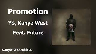 Promotion - Y$, Kanye West (feat. Future) NEW song Vultures 2
