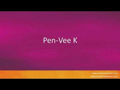 Pronunciation of the word(s) Pen-Vee K. 