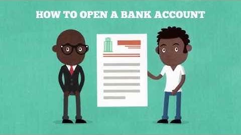 Basic Banking: How to open a Bank Account