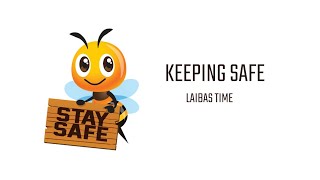 Keeping safe | Learn with Laiba