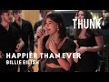 Happier than ever billie eilish  thunk a cappella