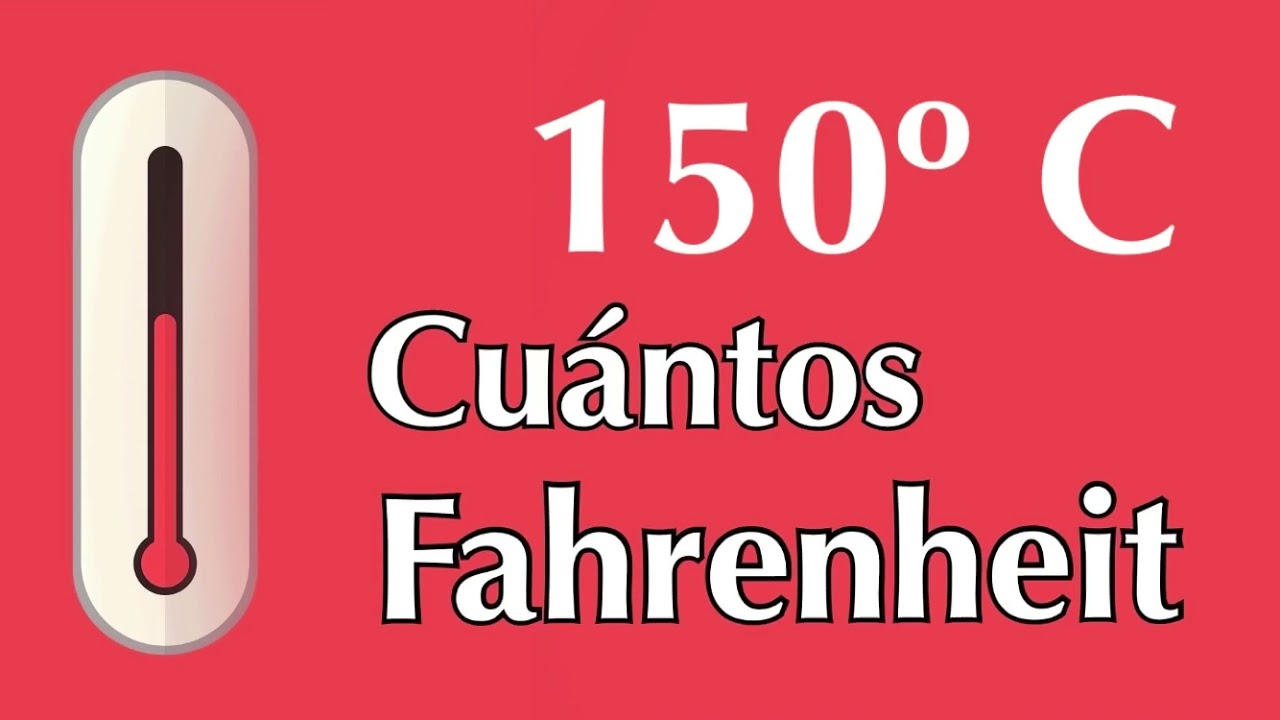 150 grados Celsius o Centígrados a Fahrenheit ¿ A cuántos F equivale 150 ºC ? YouTube 150 grados Celsius o Centígrados a Fahrenheit ¿ A cuántos F equivale 150 ºC ? YouTube